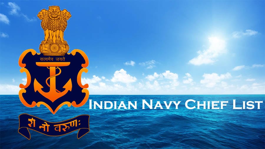 Name and Tenure of The Chief of Naval Staff of India 